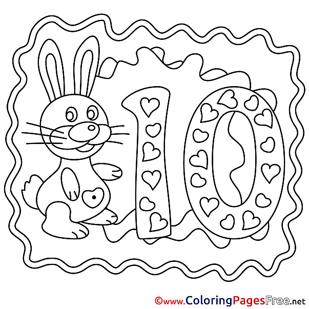 Bunny 10 Years Coloring Sheets Happy Birthday free