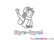 Boy printable Good bye Coloring Sheets